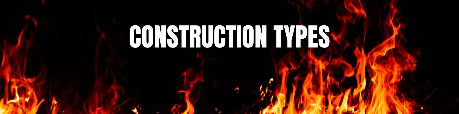Construction Types LION Construction Types | Dinges Fire Company