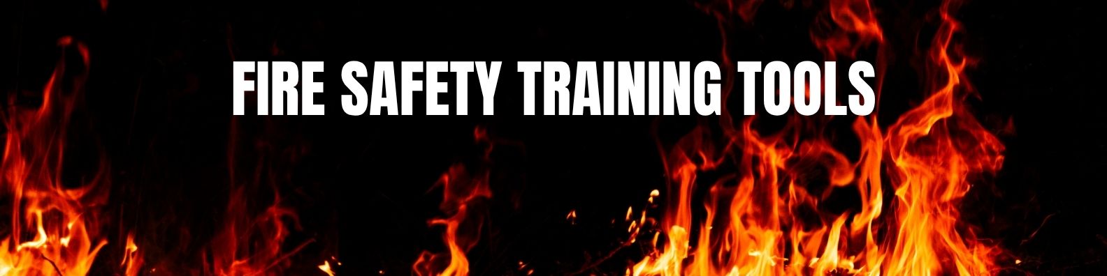 Fire Safety Training Tools Fire Safety Training Tools Header | Dinges Fire Company